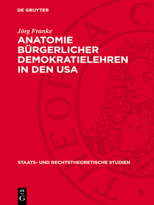 cover image of Anatomie bürgerlicher Demokratielehren in den USA